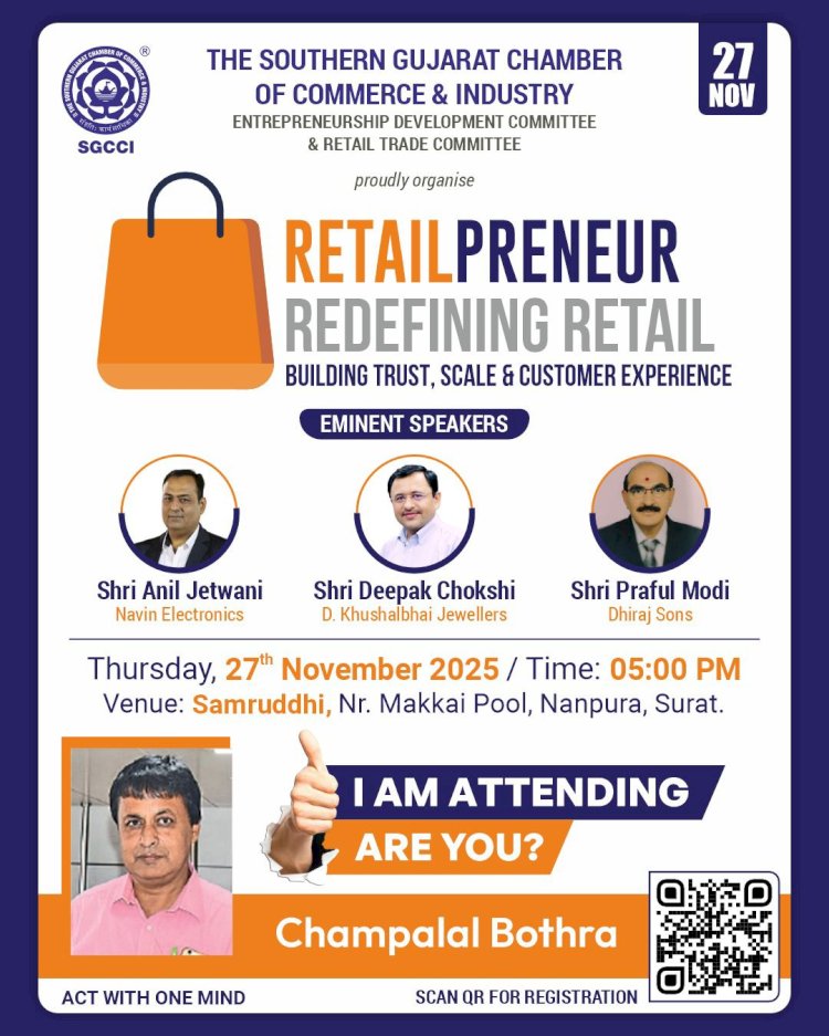 SGCCI द्वारा 'Retailpreneur – Redefining Retail' सेमिनार का आयोजन: खुदरा व्यापार को मिलेगी नई दिशा